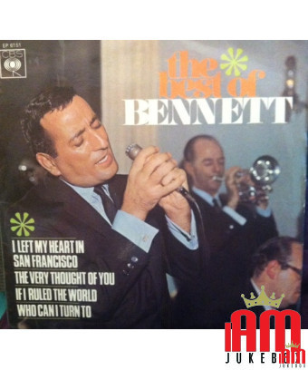 The Best Of Bennett [Tony Bennett] – Vinyl 7", 33 ? RPM, EP [product.brand] 1 - Shop I'm Jukebox 