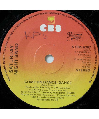 Come On Dance, Dance [Saturday Night Band] – Vinyl 7", 45 RPM, Single, Stereo