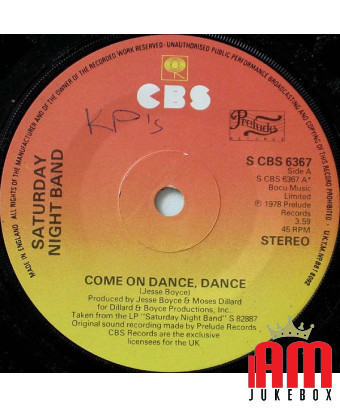 Come On Dance, Dance [Saturday Night Band] – Vinyl 7", 45 RPM, Single, Stereo [product.brand] 1 - Shop I'm Jukebox 