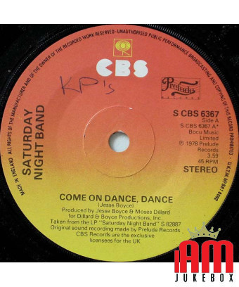 Come On Dance, Dance [Saturday Night Band] - Vinyl 7", 45 RPM, Single, Stereo [product.brand] 1 - Shop I'm Jukebox 