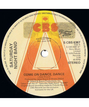 Come On Dance, Dance [Saturday Night Band] – Vinyl 7", Single, Promo