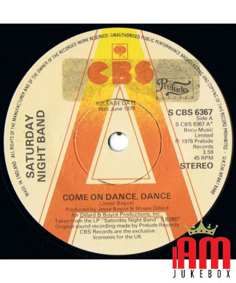 Come On Dance, Dance [Saturday Night Band] - Vinyle 7", Single, Promo
