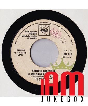 My Sky, My Soul What Are You [Sandro Giacobbe,...] - Vinyl 7", 45 RPM, Jukebox [product.brand] 1 - Shop I'm Jukebox 