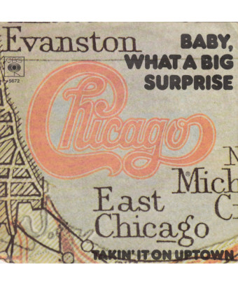Baby, What A Big Surprise  [Chicago (2)] - Vinyl 7", 45 RPM, Single, Stereo