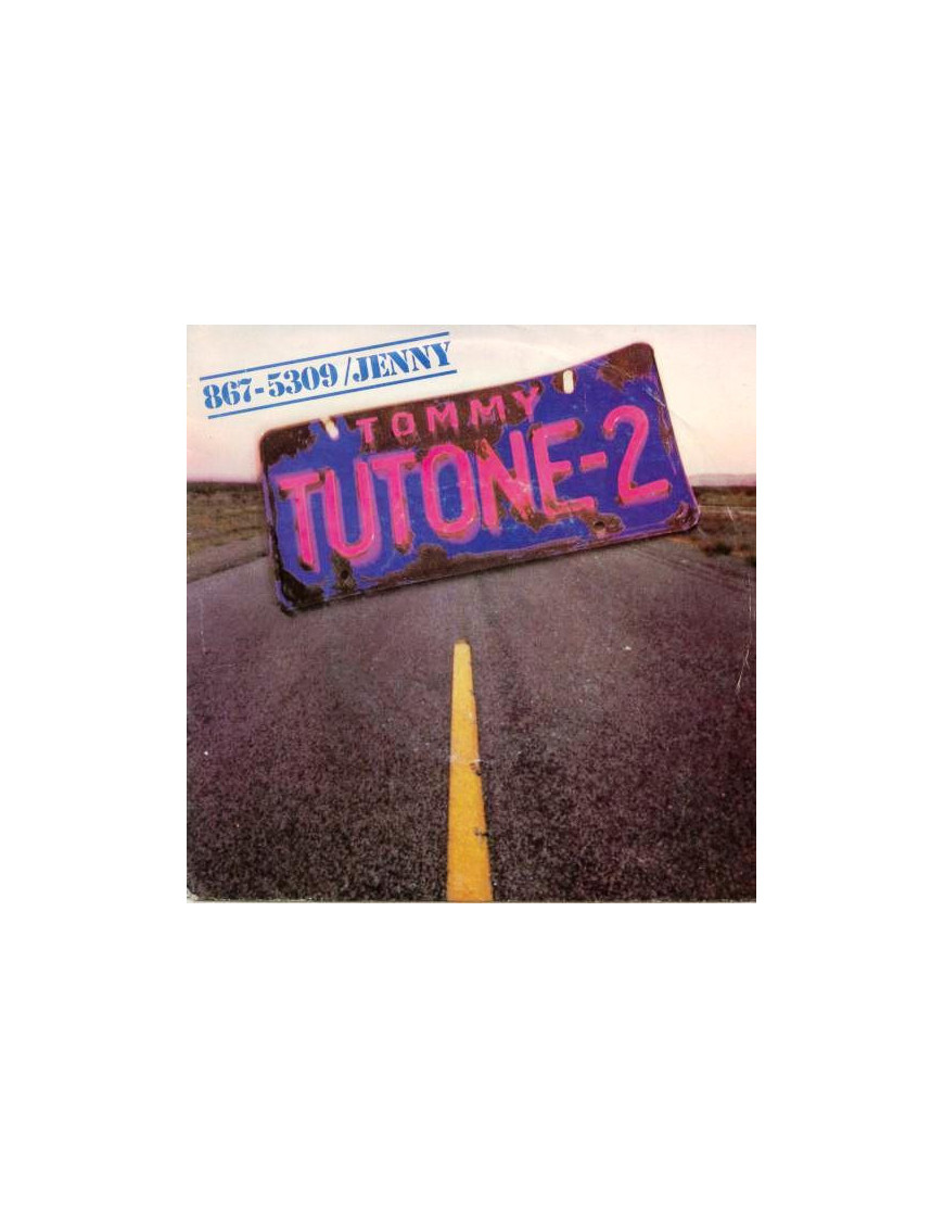 867-5309 Jenny [Tommy Tutone] - Vinyl 7", 45 RPM, Single, Stereo