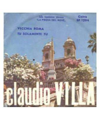 Vecchia Roma Tu Solamente Tu [Claudio Villa] - Vinyl 7", 45 RPM [product.brand] 1 - Shop I'm Jukebox 