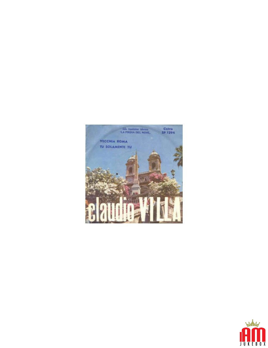 Vecchia Roma Tu Solamente Tu [Claudio Villa] - Vinyle 7", 45 tours [product.brand] 1 - Shop I'm Jukebox 