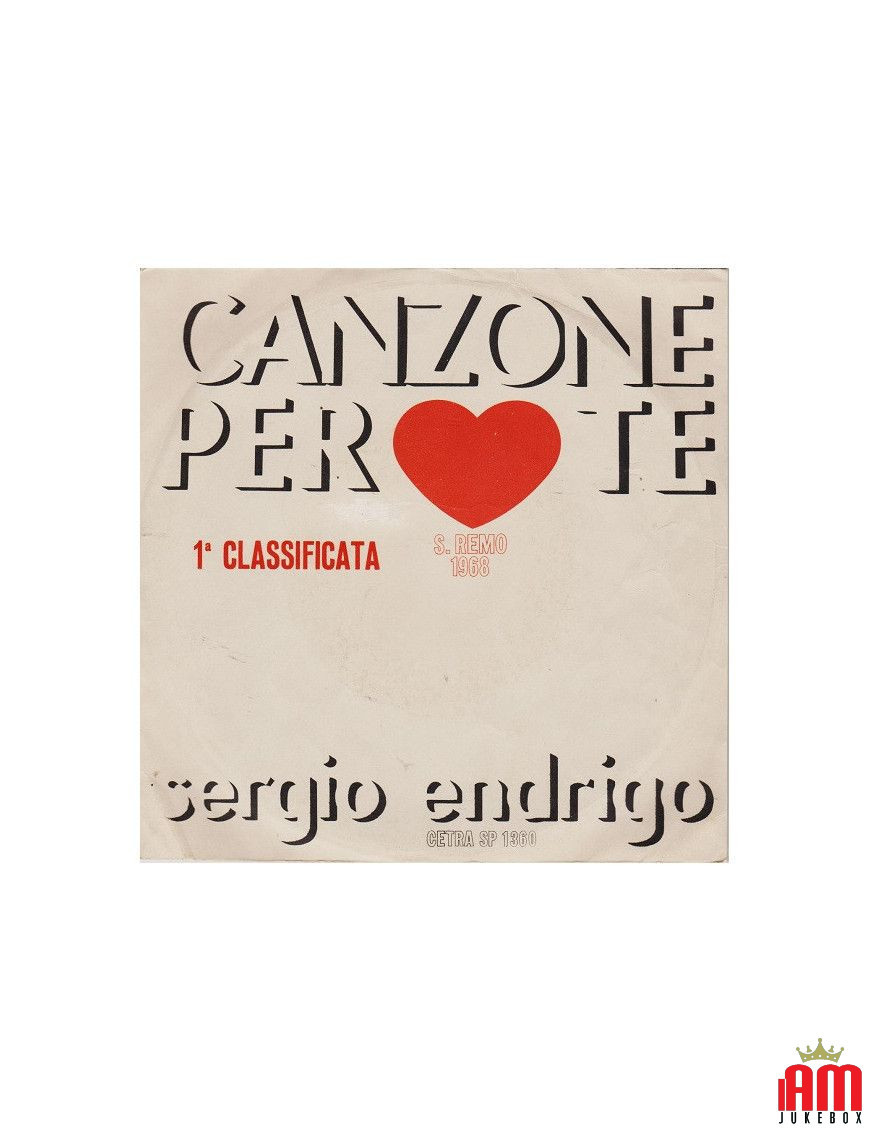 Canzone Per Te  [Sergio Endrigo] - Vinyl 7", 45 RPM