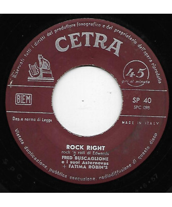 Rock Right   Whiski Facile [Fred Buscaglione E I Suoi Asternovas,...] - Vinyl 7", 45 RPM