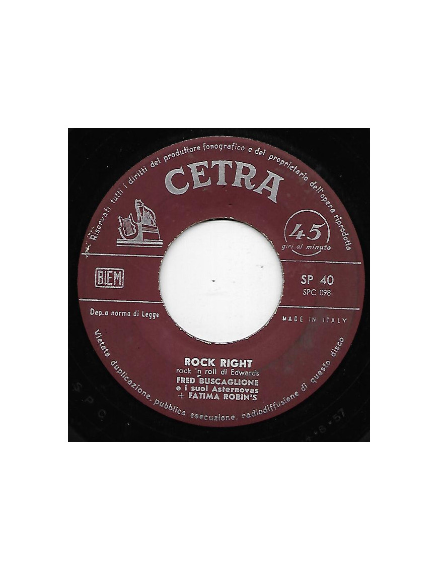Rock Right Whiski Facile [Fred Buscaglione EI Suoi Asternovas,...] - Vinyl 7", 45 RPM