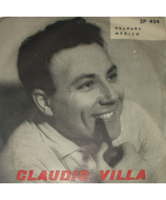 Granada   Mexico [Claudio Villa] - Vinyl 7", 45 RPM