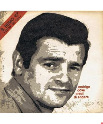 Dove Credi Di Andare [Sergio Endrigo] - Vinyl 7", 45 RPM [product.brand] 1 - Shop I'm Jukebox 