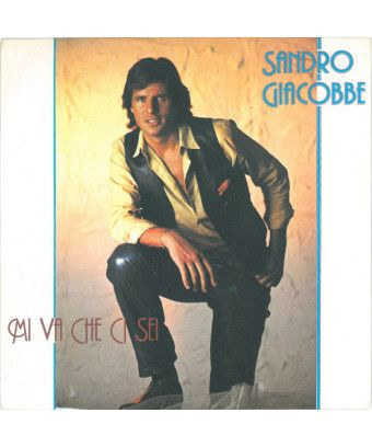 Mi Va Che Ci Sei [Sandro Giacobbe] - Vinyl 7", 45 RPM, Stereo [product.brand] 1 - Shop I'm Jukebox 