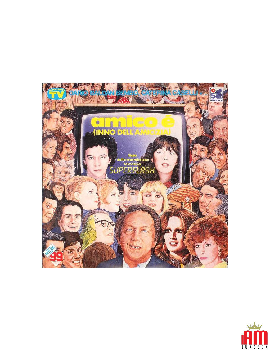 Amico È (Friendship Hymn) [Dario Baldan Bembo,...] - Vinyl 7", 45 RPM, Single