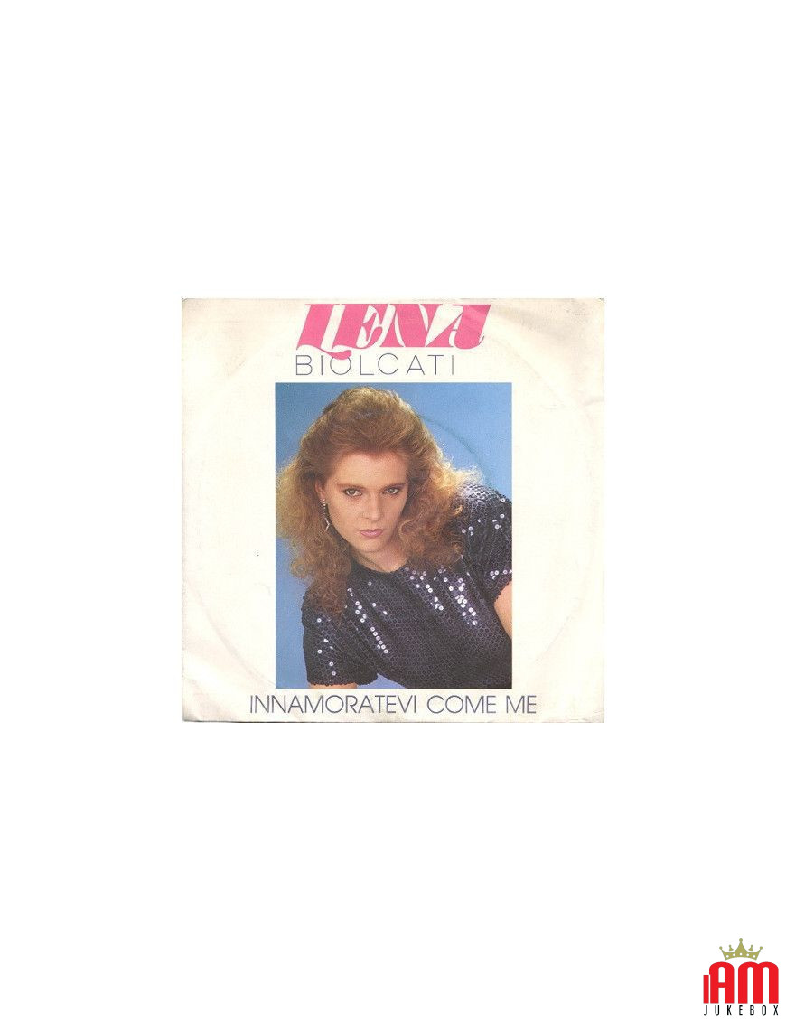 Fall in Love Like Me [Lena Biolcati] – Vinyl 7", 45 RPM [product.brand] 1 - Shop I'm Jukebox 