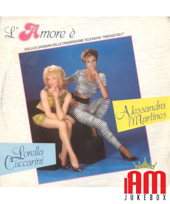 L'amour est [Alessandra Martines,...] - Vinyl 7", 45 RPM, Single
