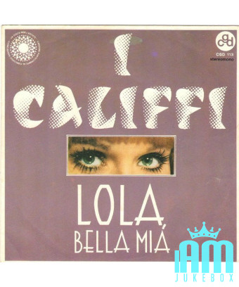 Lola, Bella Mia [I Califfi] - Vinyle 7", 45 TR/MIN [product.brand] 1 - Shop I'm Jukebox 