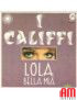 Lola, Bella Mia [I Califfi] - Vinyle 7", 45 TR/MIN [product.brand] 1 - Shop I'm Jukebox 