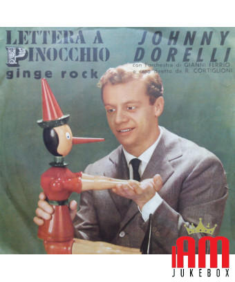 Lettera A Pinocchio  [Johnny Dorelli] - Vinyl 7", 45 RPM, Reissue