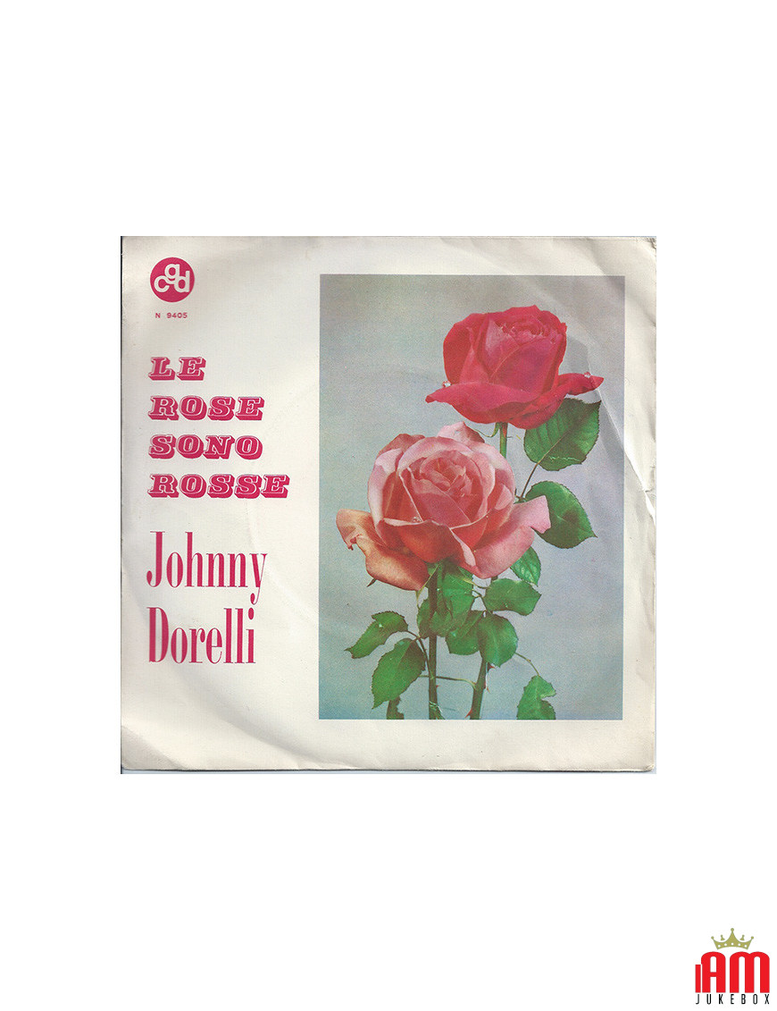 Les roses sont rouges [Johnny Dorelli] - Vinyle 7", 45 tours