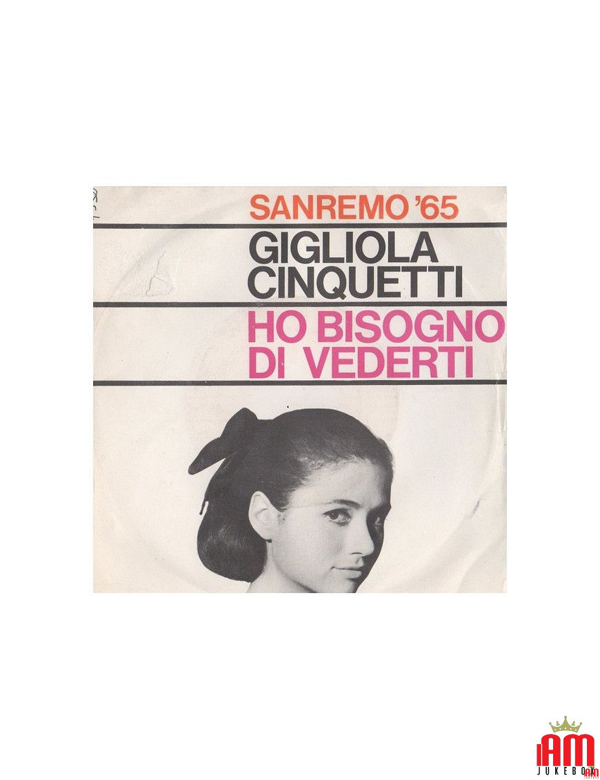 Ho Bisogno Di Vederti [Gigliola Cinquetti] - Vinyl 7", 45 RPM [product.brand] 1 - Shop I'm Jukebox 