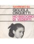 Ho Bisogno Di Vederti [Gigliola Cinquetti] - Vinyl 7", 45 RPM