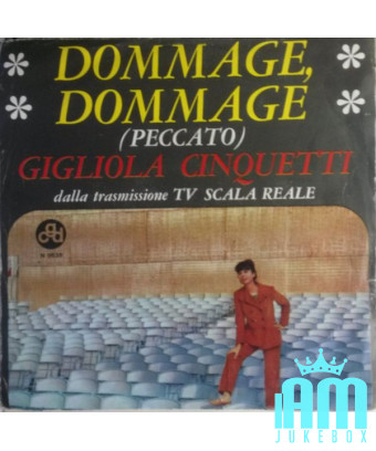 Dommage, Dommage [Gigliola Cinquetti] - Vinyle 7", 45 tours [product.brand] 1 - Shop I'm Jukebox 