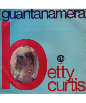 Guantanamera [Betty Curtis] – Vinyl 7", 45 RPM