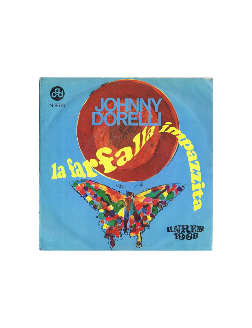 La Farfalla Impazzita [Johnny Dorelli] - Vinyl 7", 45 RPM [product.brand] 1 - Shop I'm Jukebox 