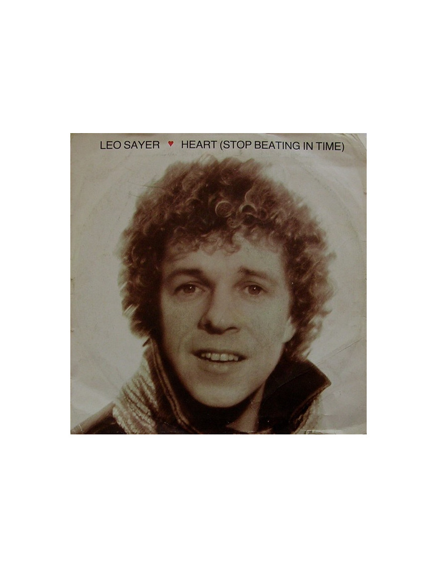 Heart (Stop Beating In Time) [Leo Sayer] - Vinyl 7", Single