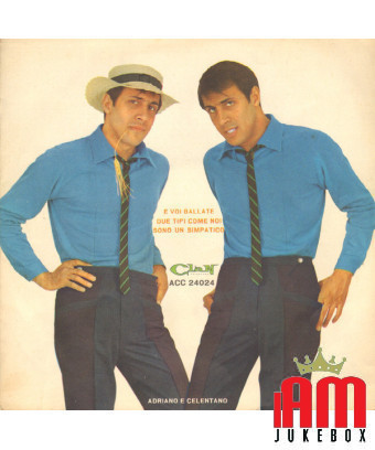 Et tu danses deux gars comme si nous étions gentils [Adriano Celentano] - Vinyle 7", 45 tr/min