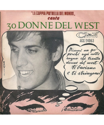 30 Donne Del West   Più Forte Che Puoi  [La Coppia Più Bella Del Mondo,...] - Vinyl 7", 45 RPM
