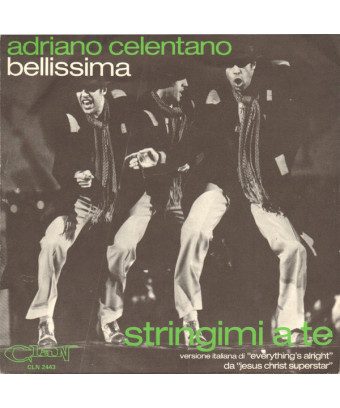 Bellissima Stringimi A Te [Adriano Celentano] - Vinyle 7", 45 tours