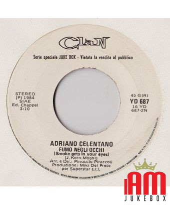 Smoke In Your Eyes Close The Door [Adriano Celentano,...] - Vinyl 7", 45 RPM, Jukebox, Stereo [product.brand] 1 - Shop I'm Jukeb