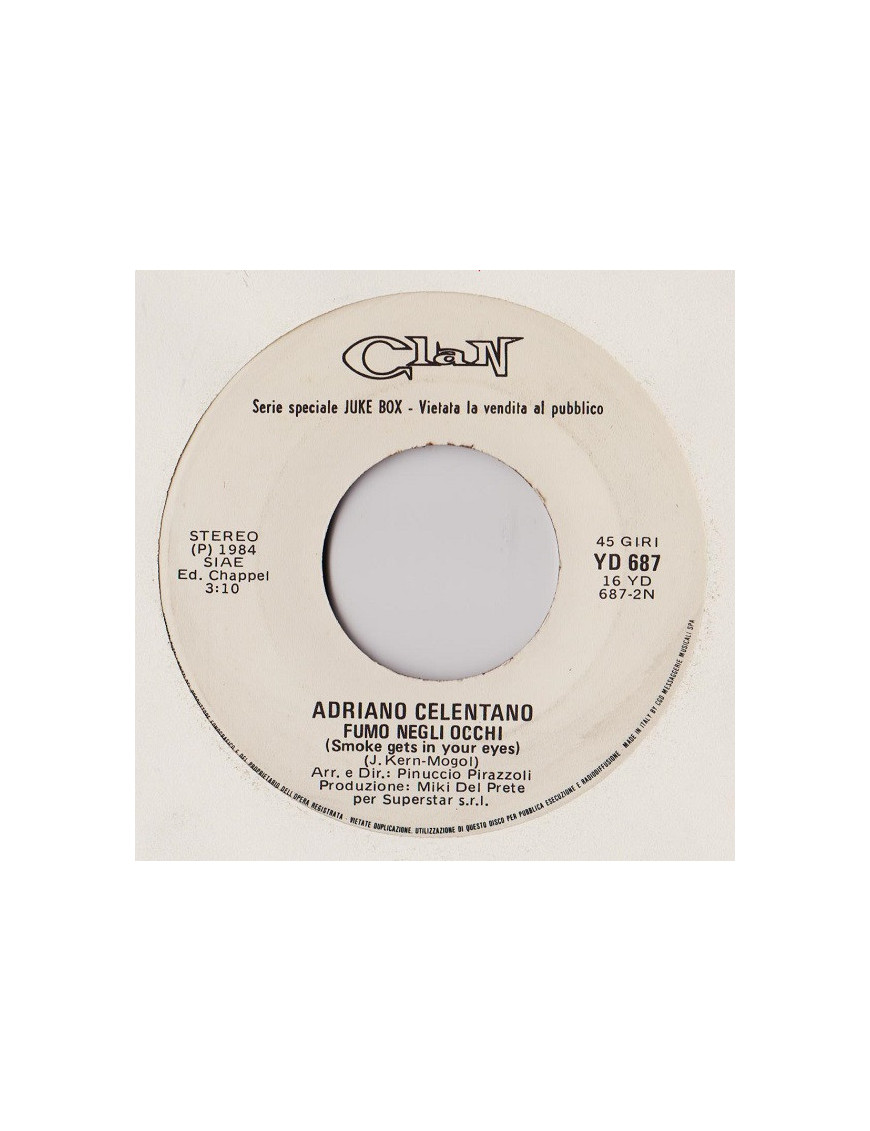Fumo Negli Occhi   Chiudi La Porta [Adriano Celentano,...] - Vinyl 7", 45 RPM, Jukebox, Stereo