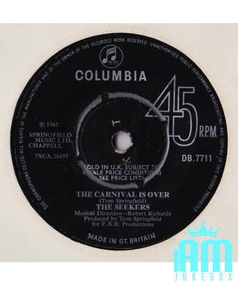 The Carnival Is Over [The Seekers] - Vinyl 7", 45 RPM