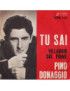 Tu Sai [Pino Donaggio] - Vinyle 7", 45 tours [product.brand] 1 - Shop I'm Jukebox 