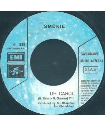 Oh Carol [Smokie] – Vinyl 7", 45 RPM, Stereo [product.brand] 1 - Shop I'm Jukebox 