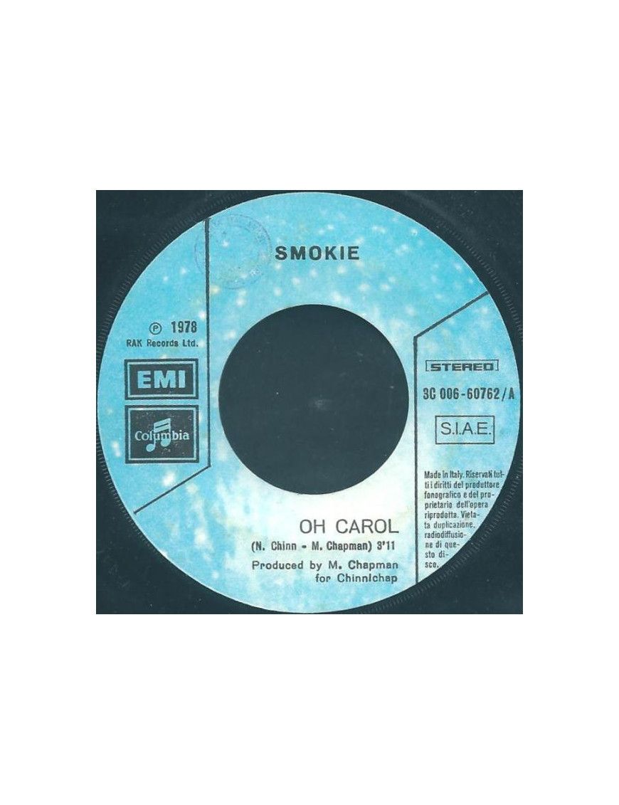 Oh Carol [Smokie] - Vinyl 7", 45 RPM, Stereo [product.brand] 1 - Shop I'm Jukebox 