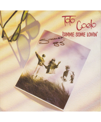Gimme Some Lovin' [Toto Coelo] - Vinyl 7", 45 RPM, Single, Stéréo