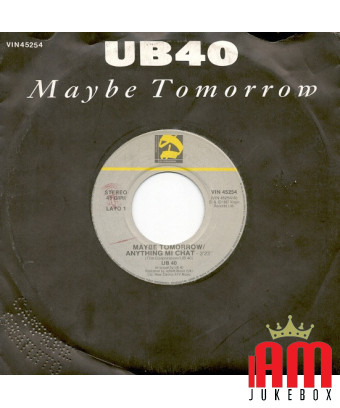 Maybe Tomorrow [UB40] - Vinyl 7", 45 RPM, Single