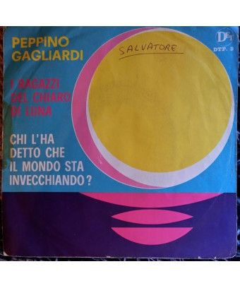 The Moonlight Boys Who Said The World Is Getting Older? [Peppino Gagliardi] - Vinyl 7", 45 RPM [product.brand] 1 - Shop I'm Juke