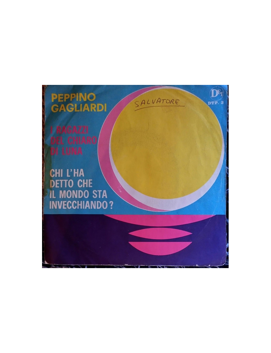 Die Moonlight Boys, die sagten, die Welt werde älter? [Peppino Gagliardi] – Vinyl 7", 45 RPM [product.brand] 1 - Shop I'm Jukebo