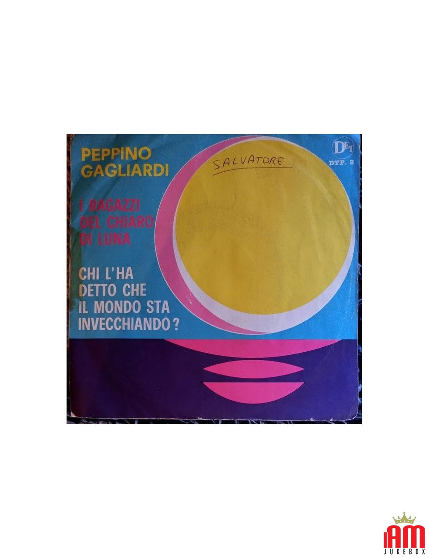 The Moonlight Boys Who Said The World Is Getting Older? [Peppino Gagliardi] - Vinyl 7", 45 RPM [product.brand] 1 - Shop I'm Juke