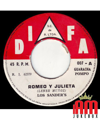 Romeo Y Julieta Chanchullo [Los Sander's De Ñaña] – Vinyl 7", 45 RPM