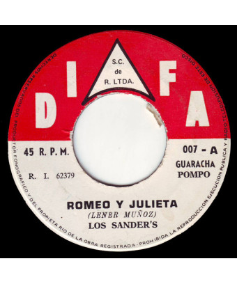 Romeo Y Julieta Chanchullo [Los Sander's De Ñaña] - Vinyle 7", 45 tours