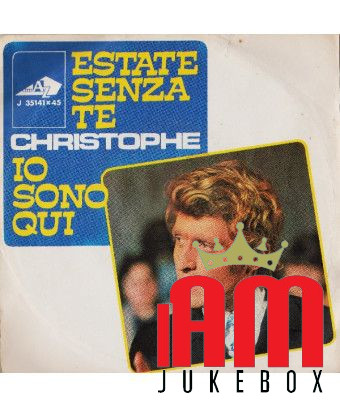 L'été sans toi je suis là [Christophe] - Vinyl 7", 45 RPM [product.brand] 1 - Shop I'm Jukebox 