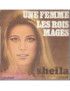 Les Rois Mages Une Femme [Sheila (5)] - Vinyl 7", 45 RPM, Single [product.brand] 1 - Shop I'm Jukebox 