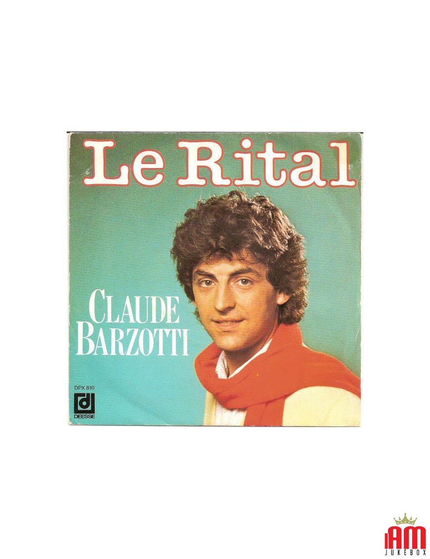 Le Rital [Claude Barzotti] – Vinyl 7", 45 RPM, Single [product.brand] 1 - Shop I'm Jukebox 