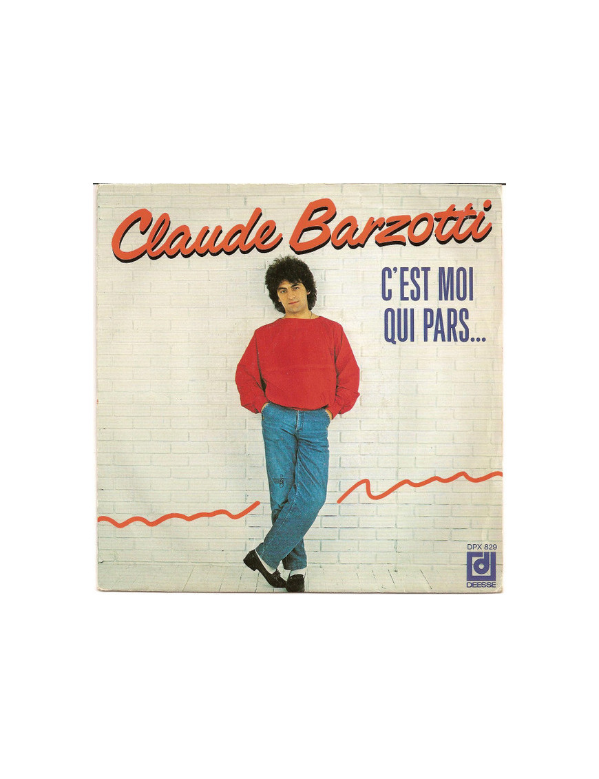 C'est Moi Qui Pars... [Claude Barzotti] – Vinyl 7", 45 RPM, Single [product.brand] 1 - Shop I'm Jukebox 